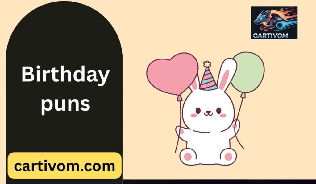 Birthday puns