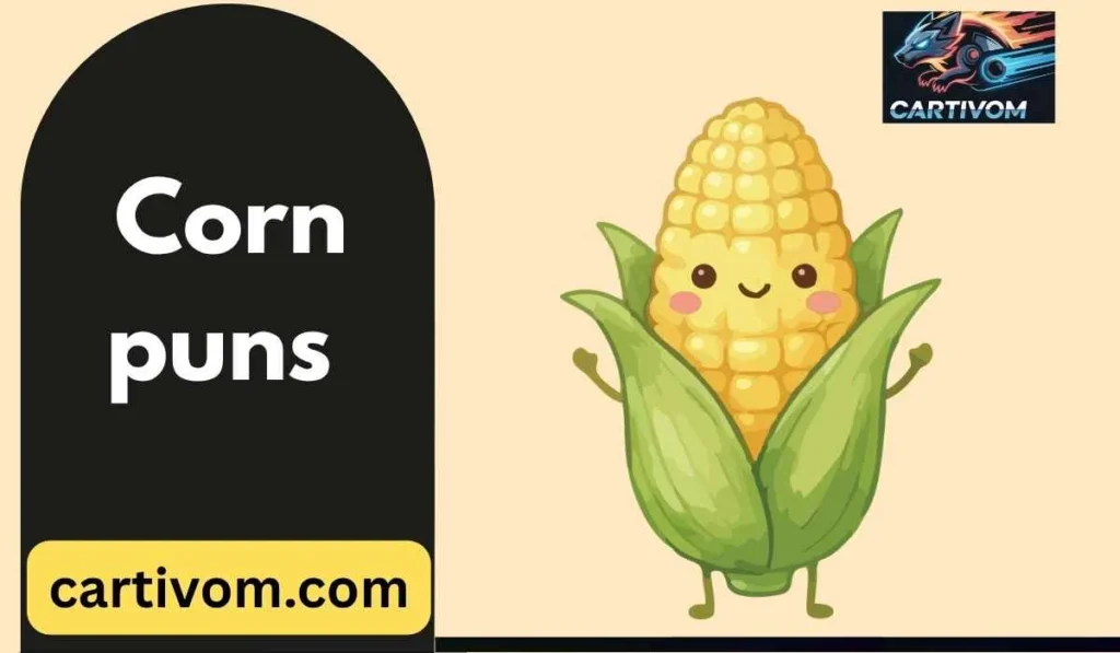 Corn puns