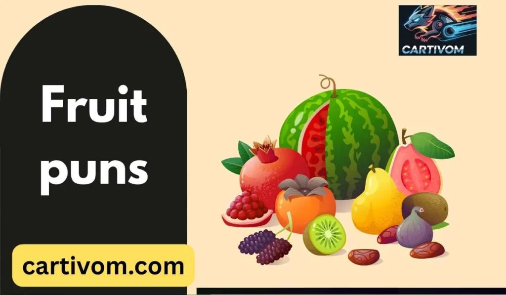 Fruit puns
