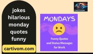 jokes hilarious monday quotes funny