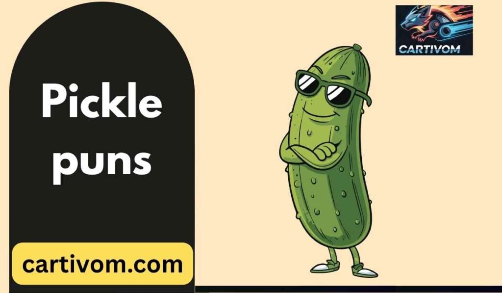 Pickle puns