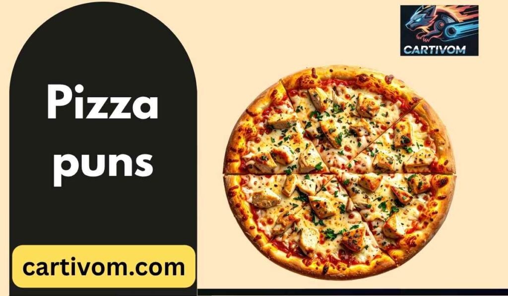 Pizza puns