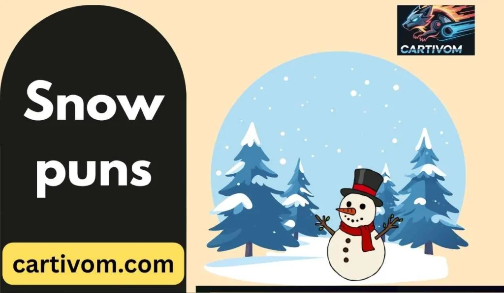 Snow puns