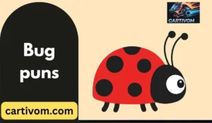 Bug puns