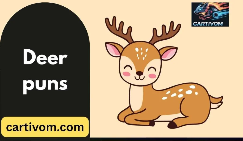 Deer puns