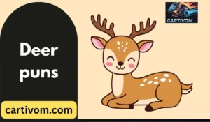 Deer puns
