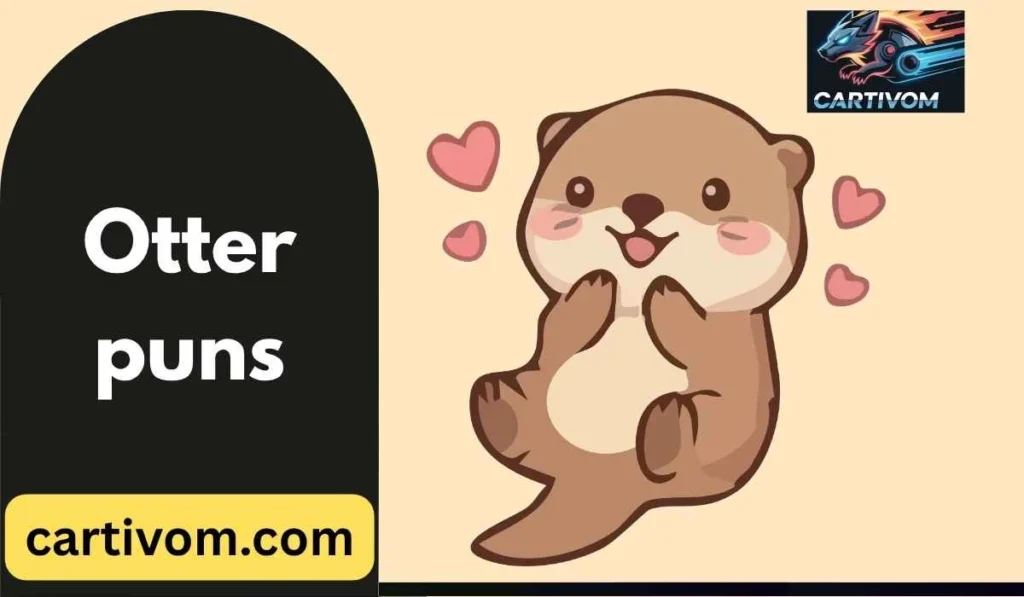 Otter puns