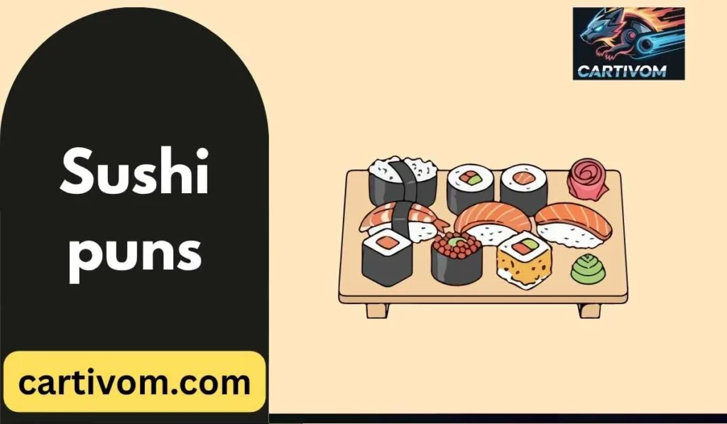 Sushi puns